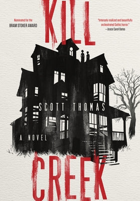 Kill Creek by Thomas, Scott