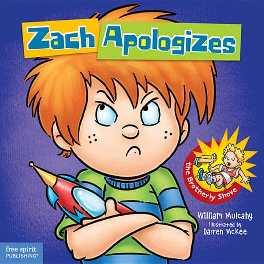 Zach Apologizes by Mulcahy, William