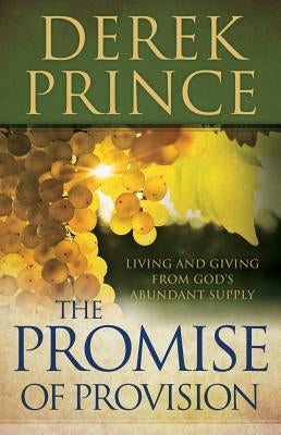 Promise of Provision by Prince, Derek
