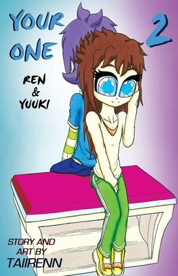 Your One: Ren & Yuuki Vol. 2 by Taiirenn