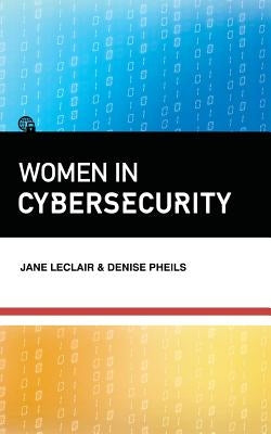 Women in Cybersecurity by LeClair, Jane