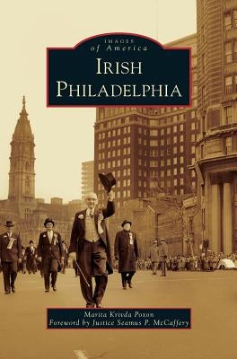 Irish Philadelphia by Poxon, Marita Krivda