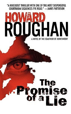 The Promise of a Lie by Roughan, Howard