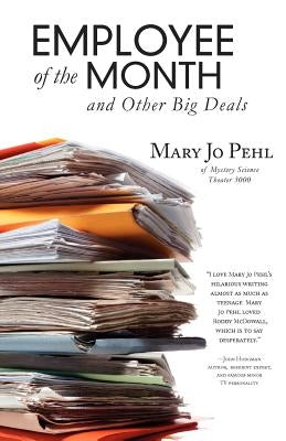 Employee of The Month And Other Big Deals by Pehl, Mary Jo