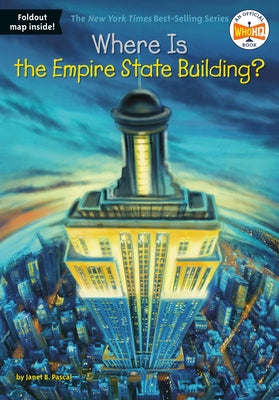Where Is the Empire State Building? by Pascal, Janet B.
