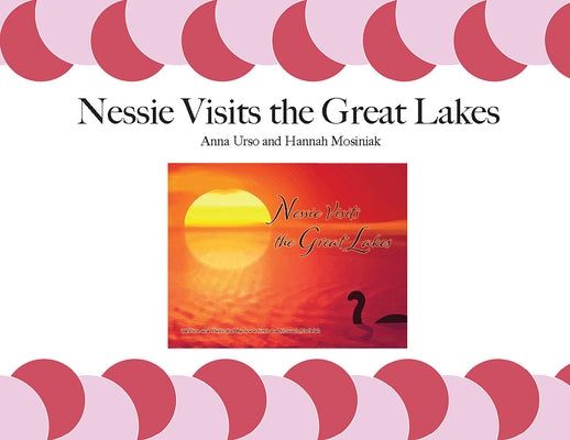 Nessie Visits the Great Lakes by Urso, Anna
