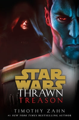 Thrawn: Treason (Star Wars) by Zahn, Timothy