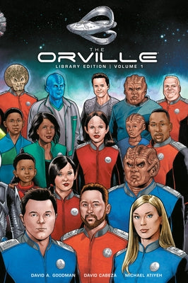 The Orville Library Edition Volume 1 by Goodman, David a.