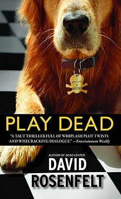 Play Dead by Rosenfelt, David