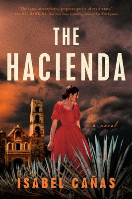 The Hacienda by Ca?as, Isabel