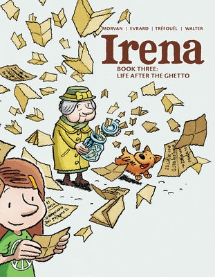 Irena: Book Three: Life After the Ghetto by Morvan, Jean David