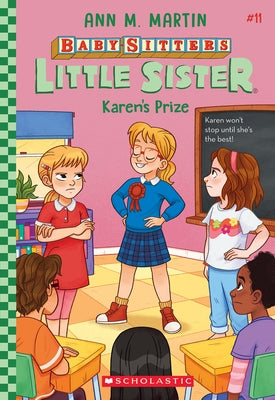 Karen's Prize (Baby-Sitters Little Sister #11) by Martin, Ann M.