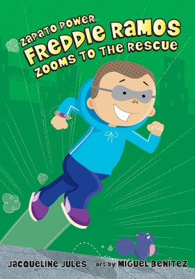 Freddie Ramos Zooms to the Rescue: 3 by Jules, Jacqueline
