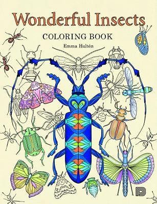 Wonderful Insects Coloring Book by Hulten, Emma