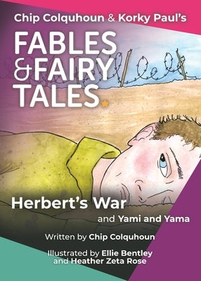 Herbert's War and Yami and Yama by Colquhoun, Chip