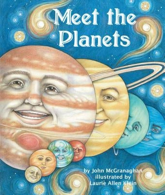 Meet the Planets by McGranaghan, John