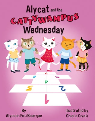 Alycat and the Cattywampus Wednesday by Bourque, Alysson Foti