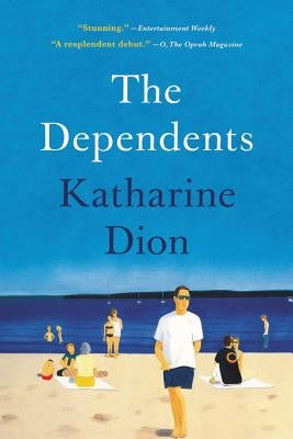 The Dependents by Dion, Katharine