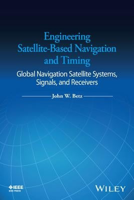 Satellite-Based Navigation and by Betz