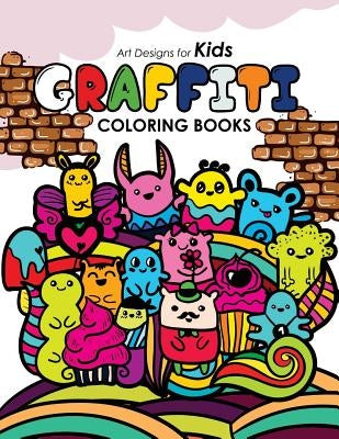 Graffiti Coloring book for Kids by Graffiti Coloring Book for Kids