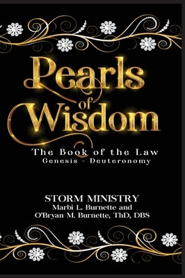 Pearls of Wisdom: The Book of the Law by Burnette, Marbi