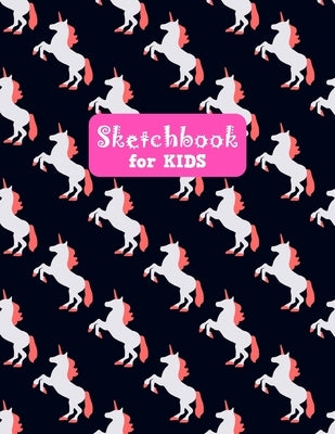 Sketchbook for Kids: Cute Unicorn Large Sketch Book for Sketching, Drawing, Creative Doodling Notepad and Activity Book - Birthday and Chri by Crafts Press, Francine