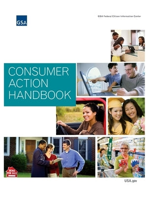 The Consumer Action Handbook 2016 by United States General Services Administr