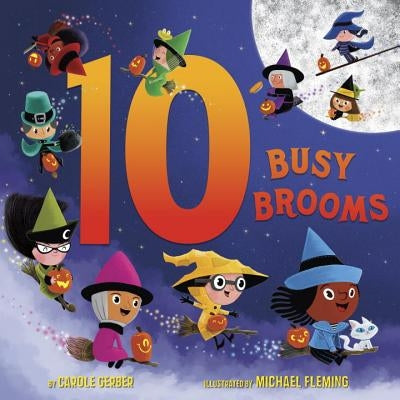 10 Busy Brooms by Gerber, Carole