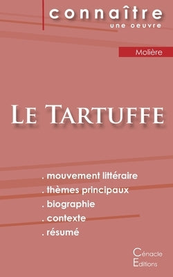 Fiche de lecture Le Tartuffe de Molière (analyse littéraire de référence et résumé complet) by Moli&#232;re