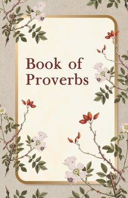 Book of Proverbs Paperback by James Bible, King