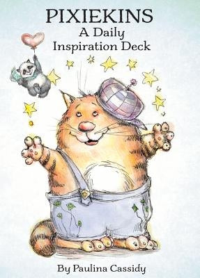 Pixiekins: A Daily Inspiration Deck by Cassidy, Paulina