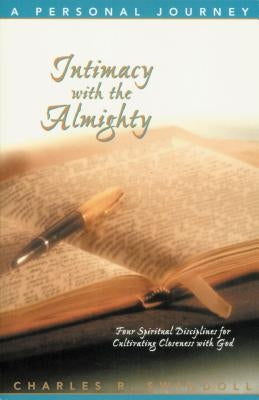 Intimacy with the Almighty Bible Study guide by Swindoll, Charles