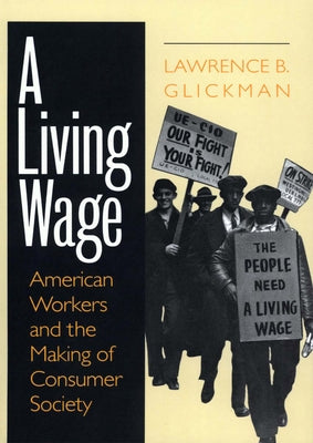 A Living Wage: Notes of an Outsider in Nepal by Glickman, Lawrence B.