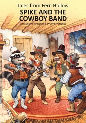 Spike and the Cowboy Band by Patience, John