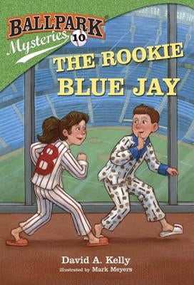 The Rookie Blue Jay by Kelly, David A.
