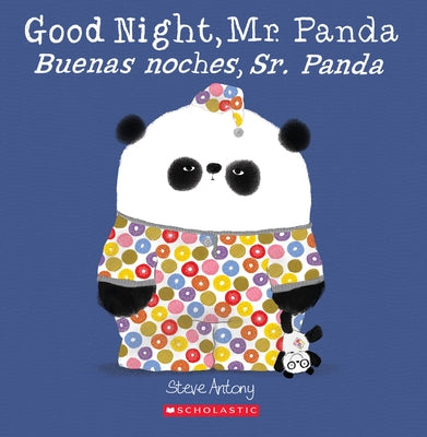 Good Night, Mr. Panda / Buenas Noches, Sr. Panda (Bilingual) (Bilingual Edition) by Antony, Steve