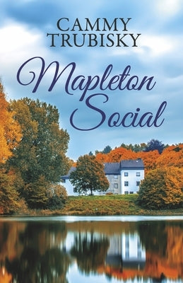 Mapleton Social by Trubisky, Cammy