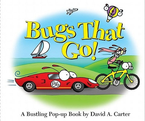 Bugs That Go! by Carter, David A.