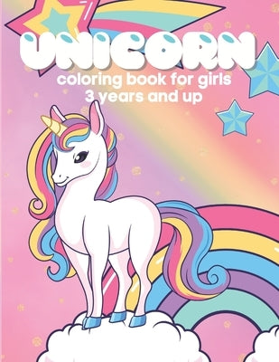 Unicorn: Coloring book for girls 3 years and up by Coloring, Violet Dot
