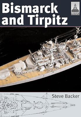 Bismarck and Tirpitz by Backer, Steve