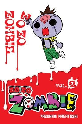 Zo Zo Zombie, Vol. 2 by Nagatoshi, Yasunari