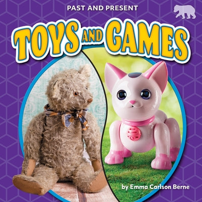 Toys and Games by Berne, Emma Carlson