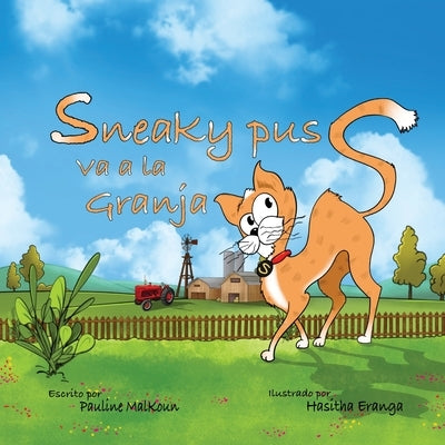 Sneaky Puss Goes to the Farm (Spanish Edition) by Malkoun, Pauline