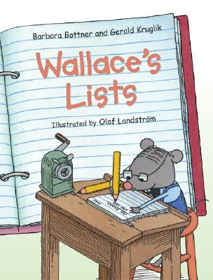 Wallace's Lists by Bottner, Barbara