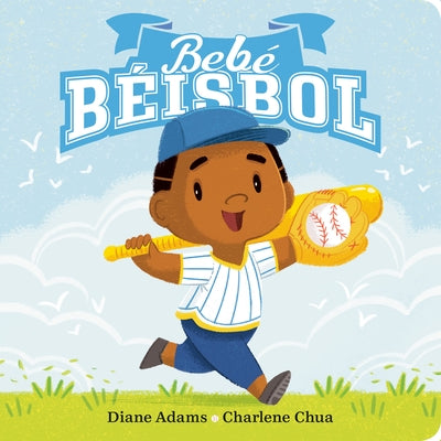 Bebe Béisbol by Adams, Diane