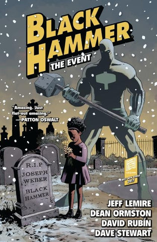 Black Hammer Volume 2: The Event by Lemire, Jeff