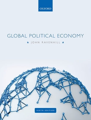 Global Political Economy by Ravenhill, John