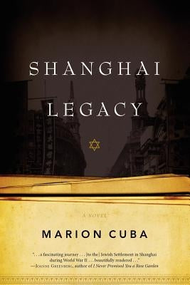 Shanghai Legacy by Cuba, Marion