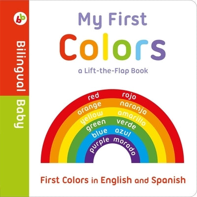 My First Colors in English and Spanish: Bilingual Board Book by Igloobooks