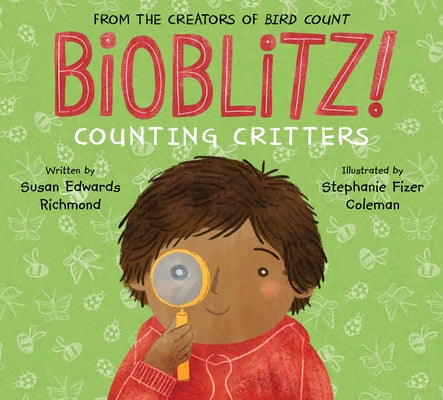 Bioblitz!: Counting Critters by Richmond, Susan Edwards